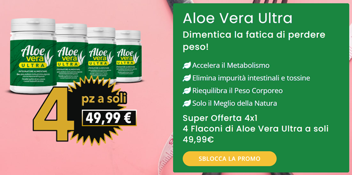 Aloe Vera Ultra per dimagrire Aloe Vera Ultra per dimagrire