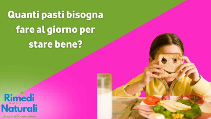 Quanti pasti al giorno Quanti pasti al giorno