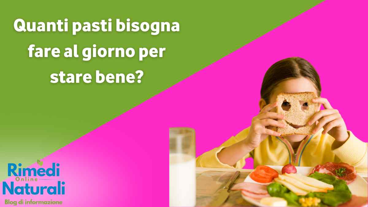 Quanti pasti al giorno
