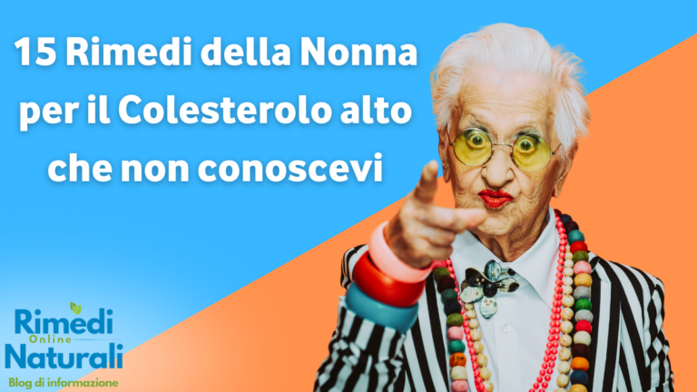 colesterolo alto rimedi della nonna