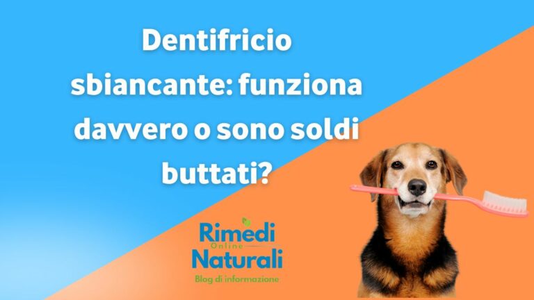 Dentifricio sbiancante denti: funziona o sono soldi buttati?
